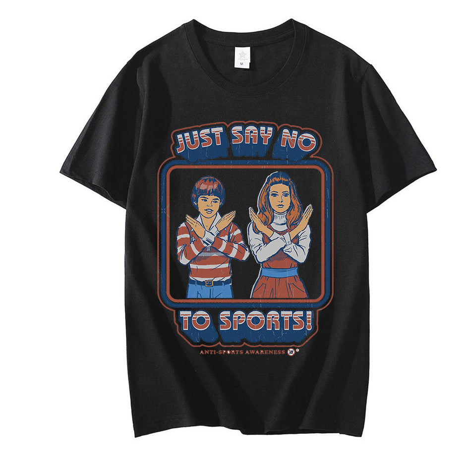 Unisex Say No to Sports Cotton Graphic Crew Neck T-Shirt