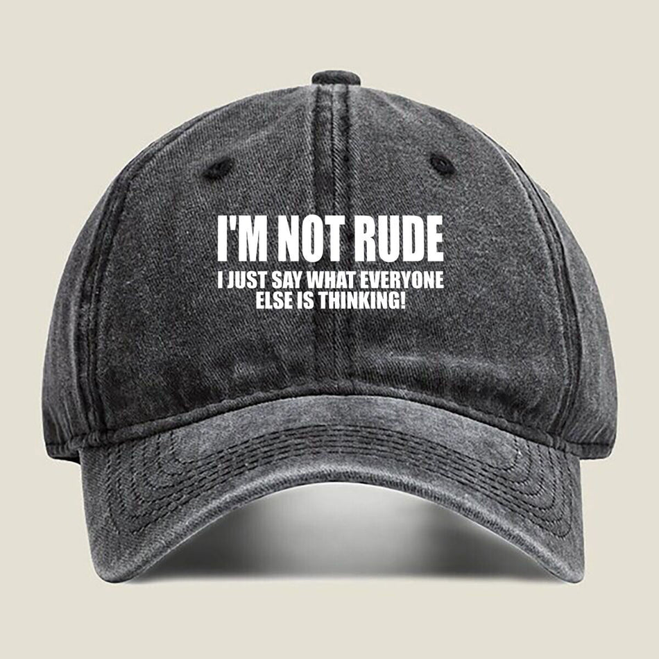 I'M Not Rude Bold Text Washed Baseball Cap Unisex Adjustable